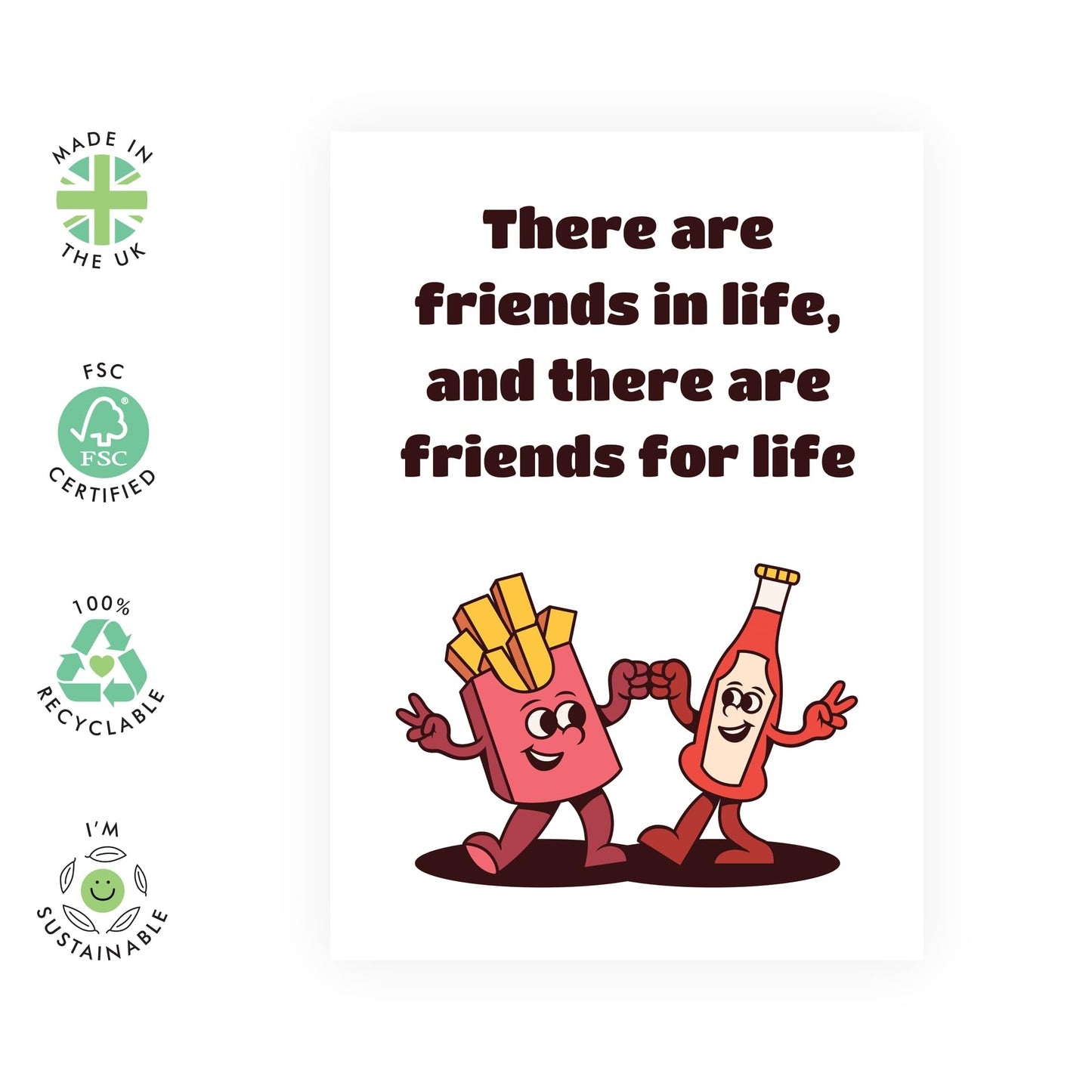 Birthday Card Ketchup & Chips - 'Friends For Life' - Gifts for Friends, Besties, BFF, Girlfriends, Sister, Sis, Co-workers, Colleagues, Bruv, Mates - Fast Food Combo - Comes with Fun Stickers