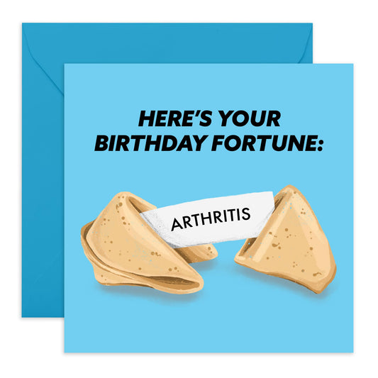 Birthday Greeting Card - 'BIRTHDAY FORTUNE ARTHRITIS' - Ideal for Celebrating Birthdays with a Touch of Humor - Bring a Smile and Warm Wishes to Their Special Day - Comes with Stickers by Central 23