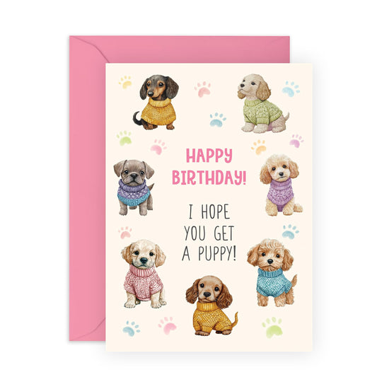 Cute Dogs Birthday Card - 'Hope You Get a Puppy' - Gifts for Fur Dad & Mum, Besties, Best Friends, Dog Owners, Pet Lovers- Adorable Pets - Comes with Fun Stickers
