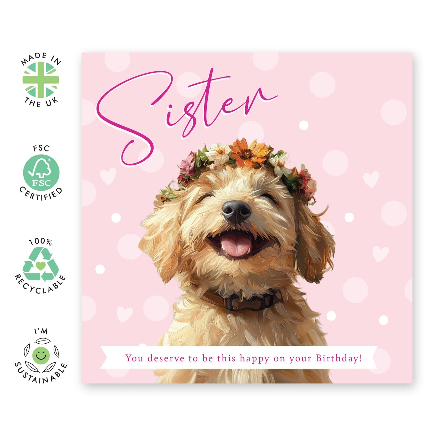 Smiling Pet Birthday Card - 'Hope You're This Happy Dog Sister' - Gifts for Sis, Siblings, Big & Little Sister, Family, Kin, Fur Mum - Floral and Dog - Comes with Fun Stickers