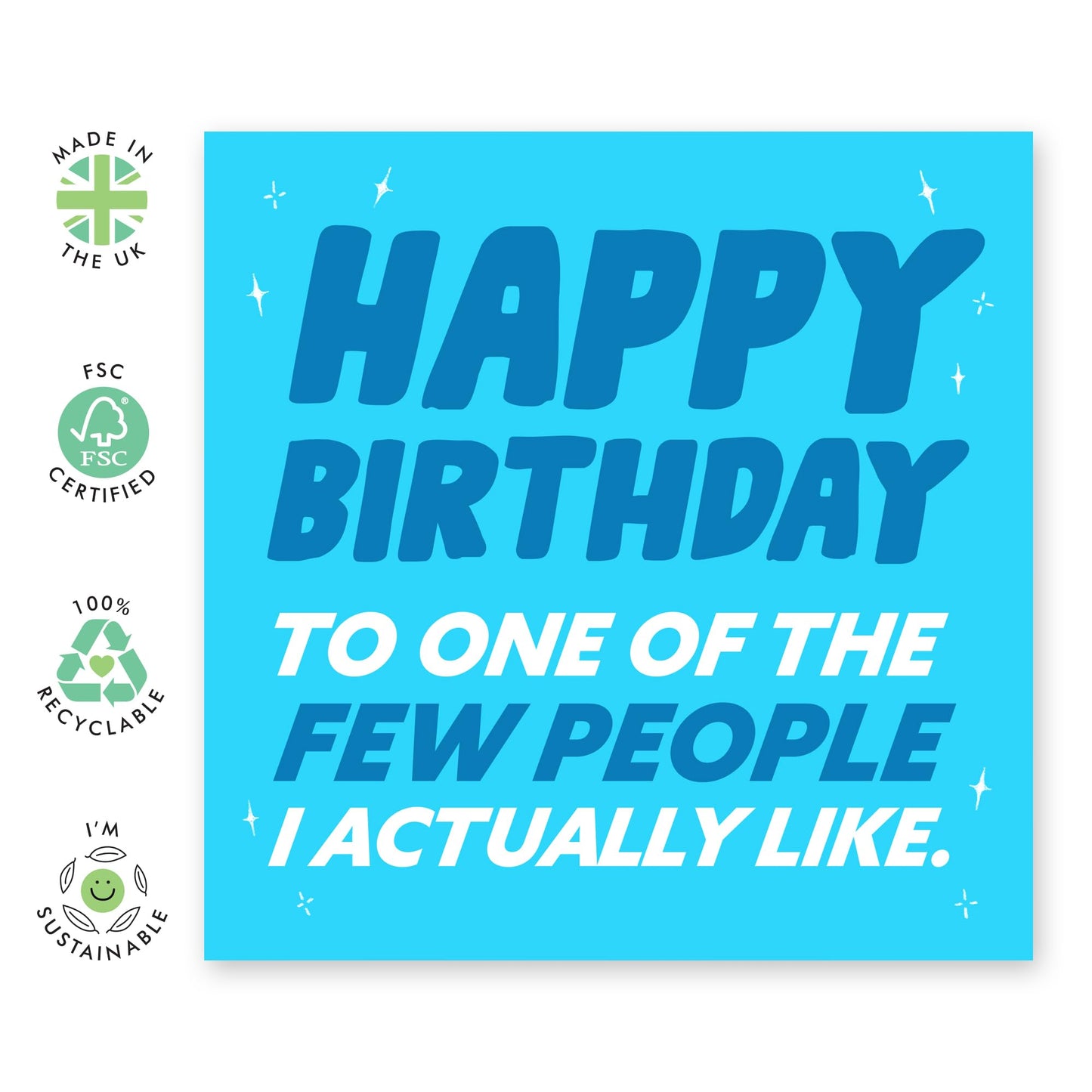 Hilarious Greeting Card - 'Birthday I Actually Like You' - Ideal for Adding a Touch of Humor to Their Special Day - Perfect for Celebrating with a Smile and Love- Comes with Stickers by Central 23