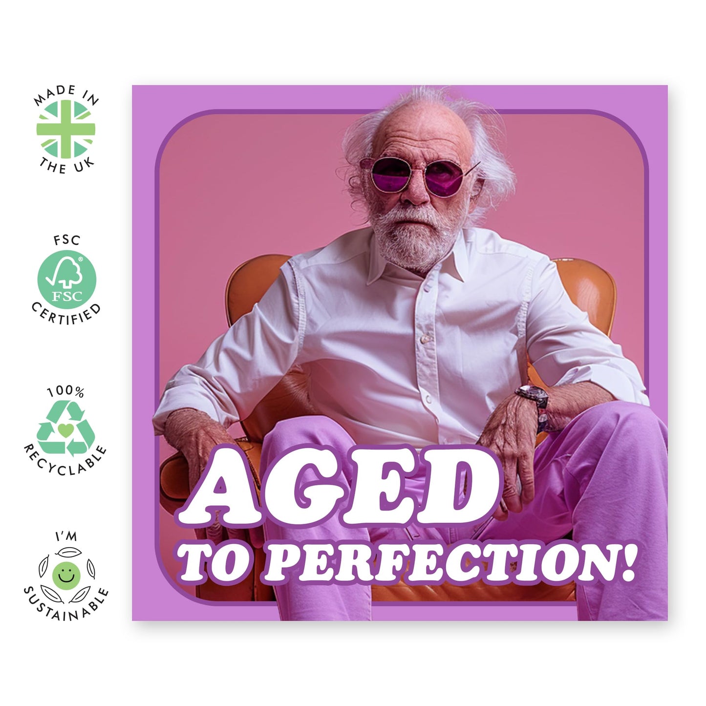 Cute Birthday Card - 'Aged to Perfection' - Gifts to Dad, Grandfather, Him, Uncle, Daddy - Aging Like Fine Wine - Comes with Fun Stickers