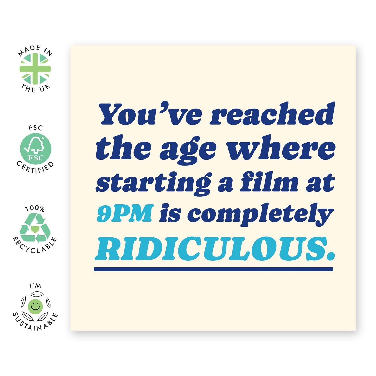 Birthday Card For Him Her - Starting Film At 9pm Is Ridiculous - Mothers Day Card For Mum - Fathers Day Card Dad - Gifts For Her Him - Comes With Stickers By Central 23