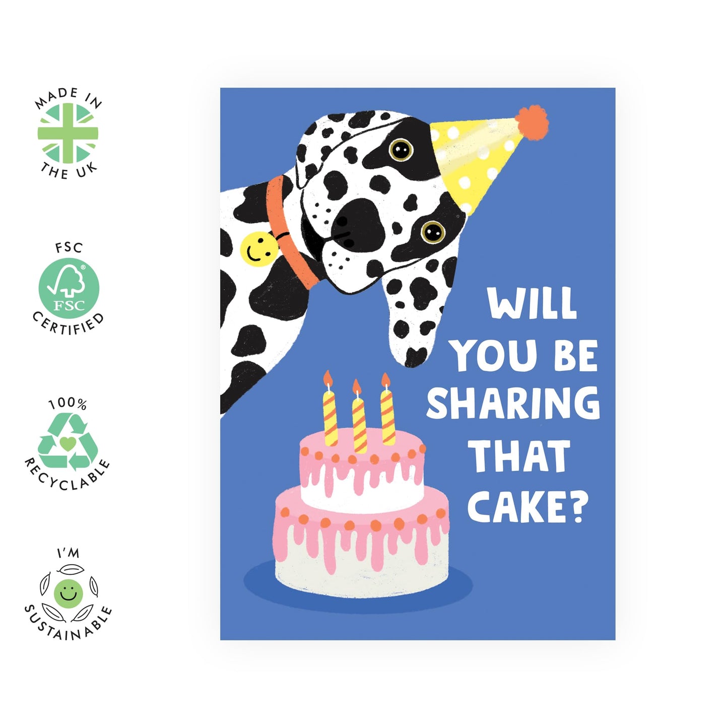 Cute Dog Birthday Card - Will You Be Sharing That Cake - For Men Women - Dog Mum Dad - Celebration - Birthday Cards From The Dog - Comes With Stickers - By Central 23