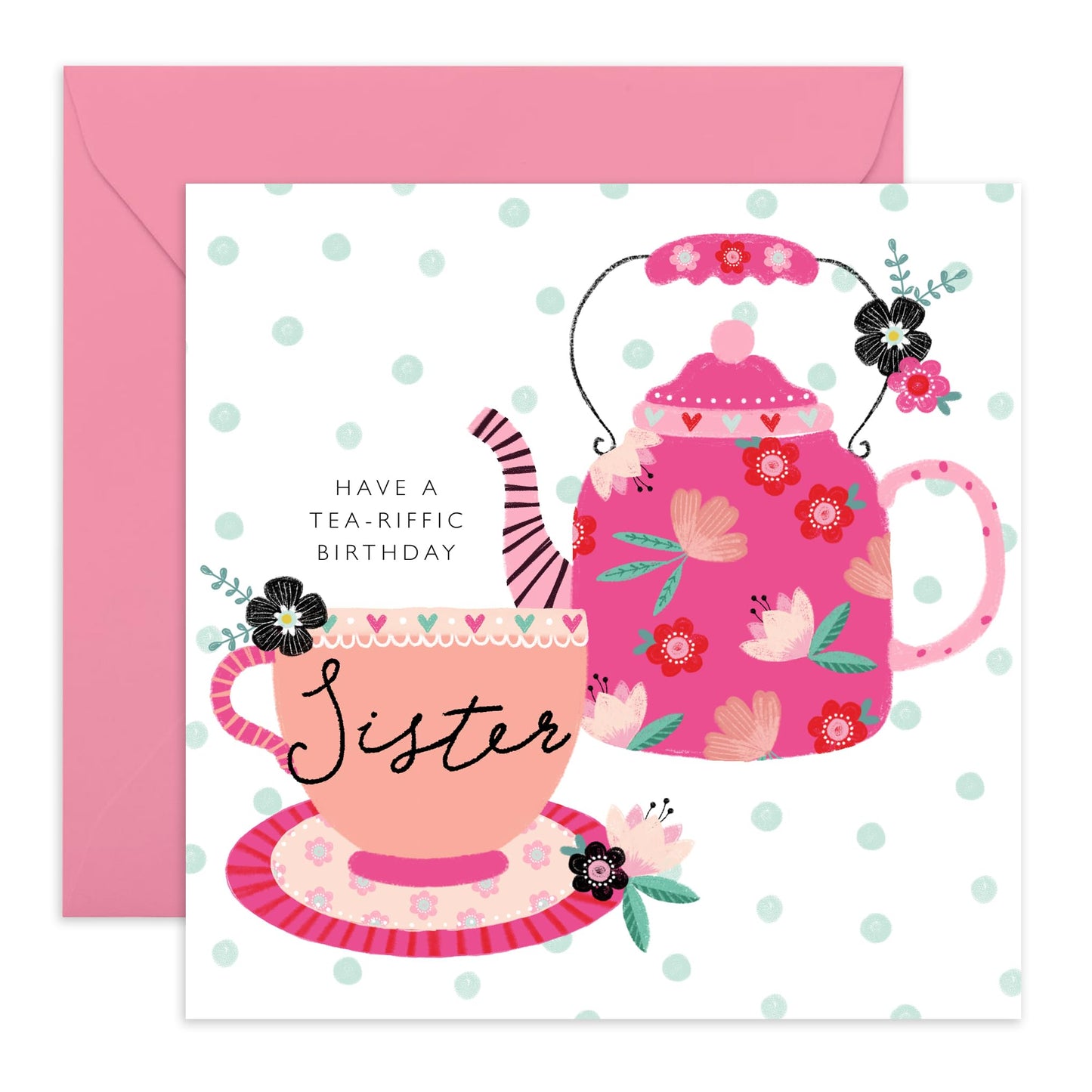 Birthday Card For Sister - Pink Tea Party Love Cards For Her - Elegant Heartfelt Gifts Presents - Happy Birthday Greeting Cards And Envelopes For Women - Comes With Stickers By Central 23