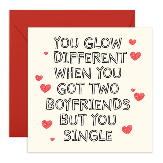 Hilarious Greeting Card - 'Two Boyfriends' - Gifts for Besties, Best Friend, Girlfriend, BFF, Gal, Sister, Sis - Single Forever - Comes with Fun Stickers