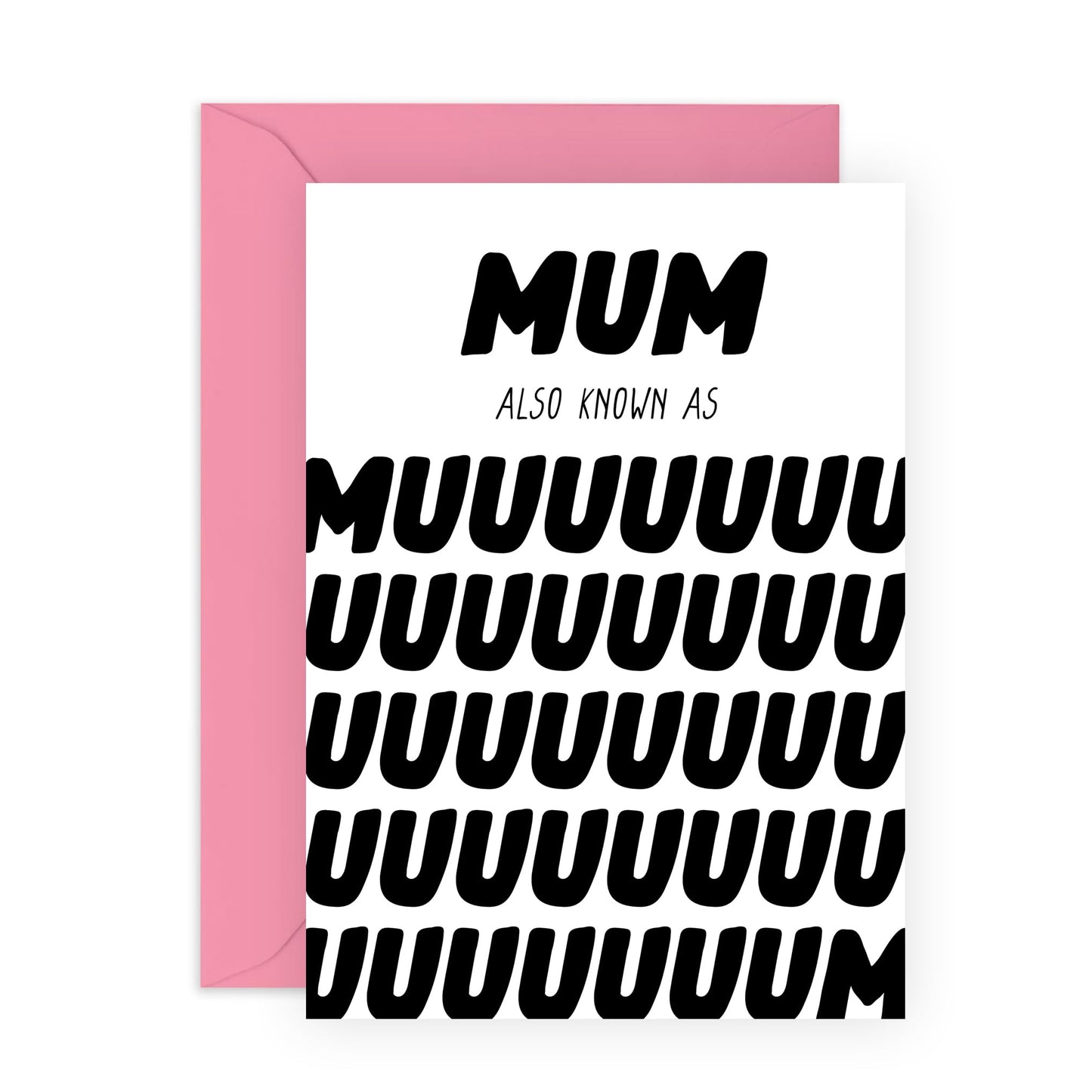 Mum Birthday Cards From Daughter Son - Also Known As Muuuum - Funny Mothers Day Card For Her, Mummy, Mama, Ma, Women - Hilarious Gifts From Husband, Family - Comes With Fun Stickers