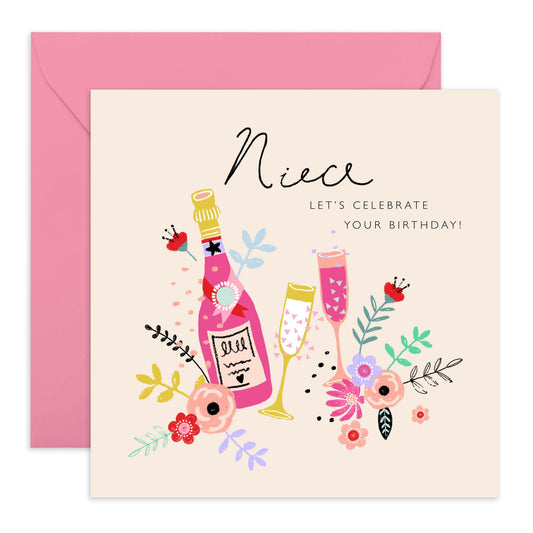 Birthday Card For Niece - Let's Celebrate Your Birthday - Niece Birthday Cards For Girls Teens - Flower Champagne Celebration - Greeting Cards For Her Women Female - Comes With Stickers By Central 23