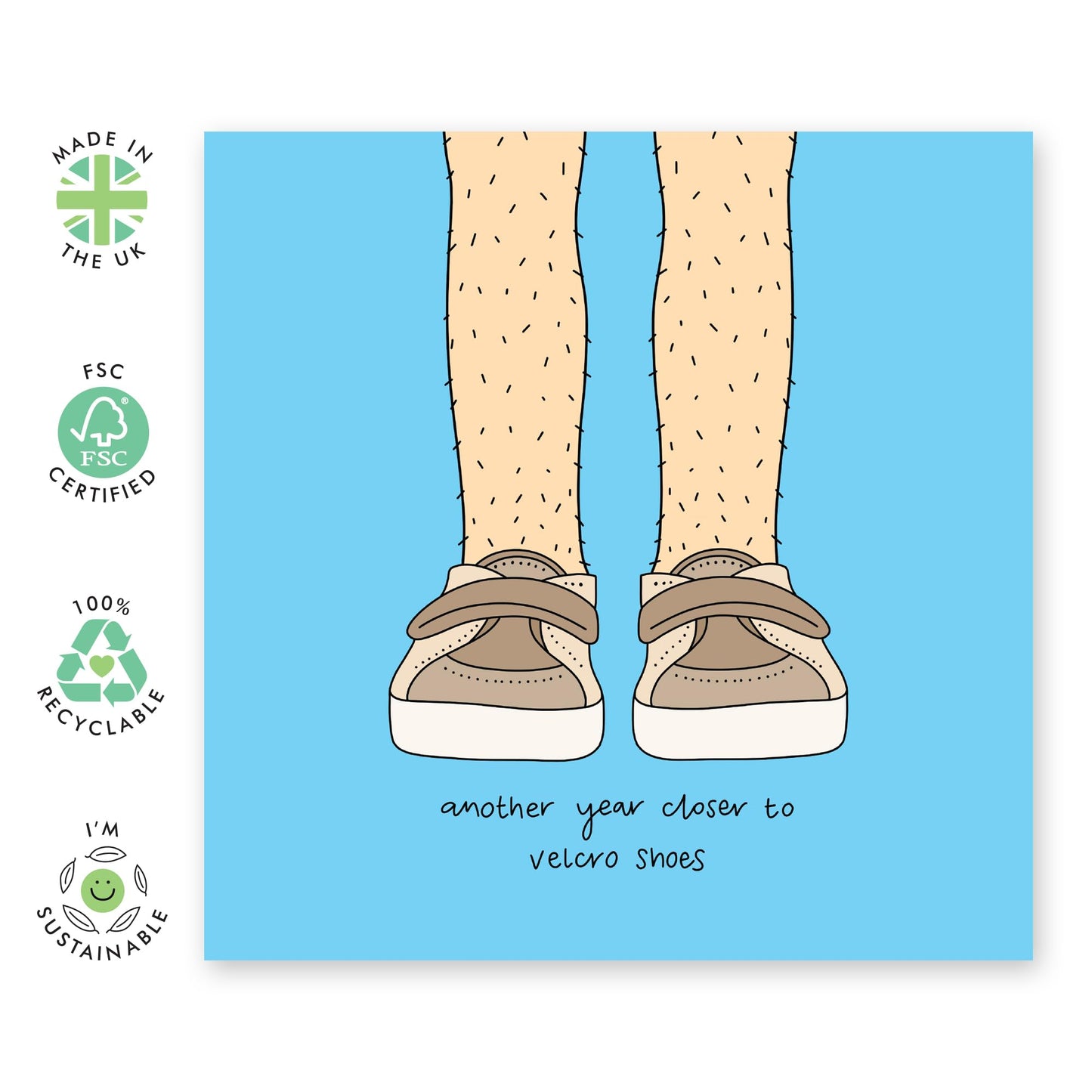 Joking Birthday Card – Another Year Closer to Velcro Shoes – Humorous Old Age Greeting Card for Friends, Him, Her, Women, Men, Dad, Brother & Colleagues-Comes with Fun Stickers
