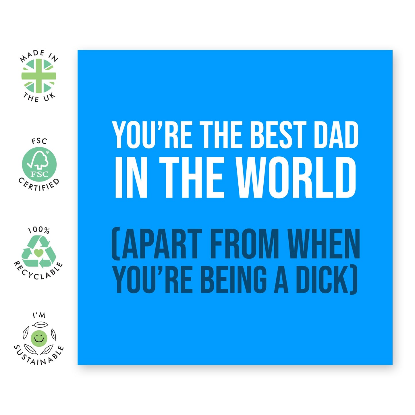 Hilarious Funny Dad Card - 'Best Dad In The World' - Perfect Father’s Day from Daughter, Son, Baby, or Wife - Ideal for Birthday and Special Occasions - Includes Envelope and Stickers by Central 23