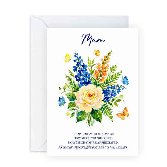 Mother’s Day Card for Mam - ‘How Much You’re Loved’ Elegant Floral Greeting Card - Beautiful Watercolor Bouquet for Mammy - Made in UK - Includes Premium White Envelope