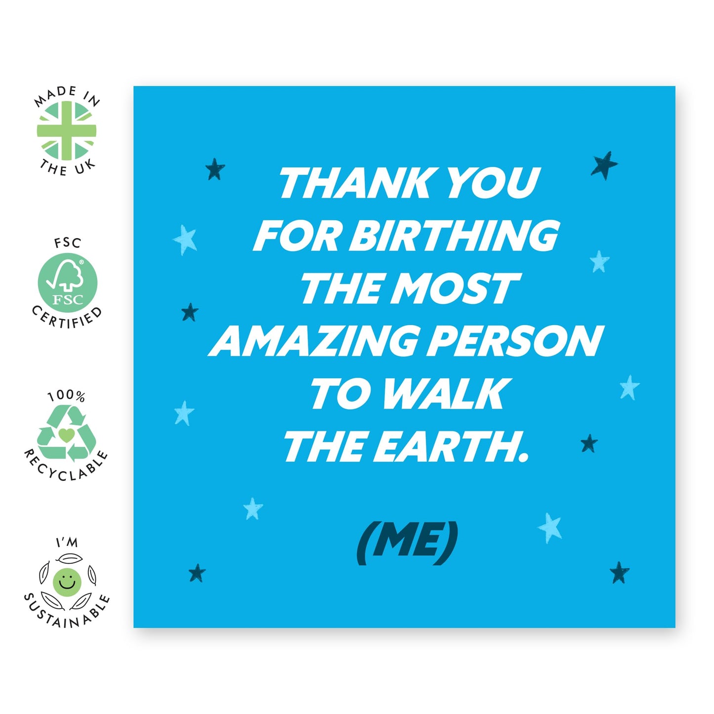 Funny Thank You Card for Mum - Birthing Me - Ideal for Birthday or Mother's Day Card For Mummy Mama Ma Her Women Family - Gifts from Son or Daughter - Comes With Fun Stickers