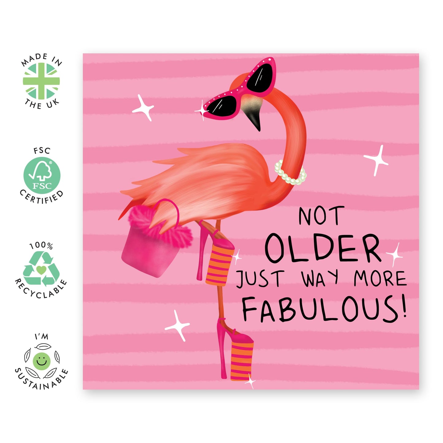 Cute Birthday Card - 'Not Older, Just Way More Fabulous' - Gifts for Friends, Mother, Sister, Grandmother, Aunt - Stay Classy - Comes with Fun Stickers