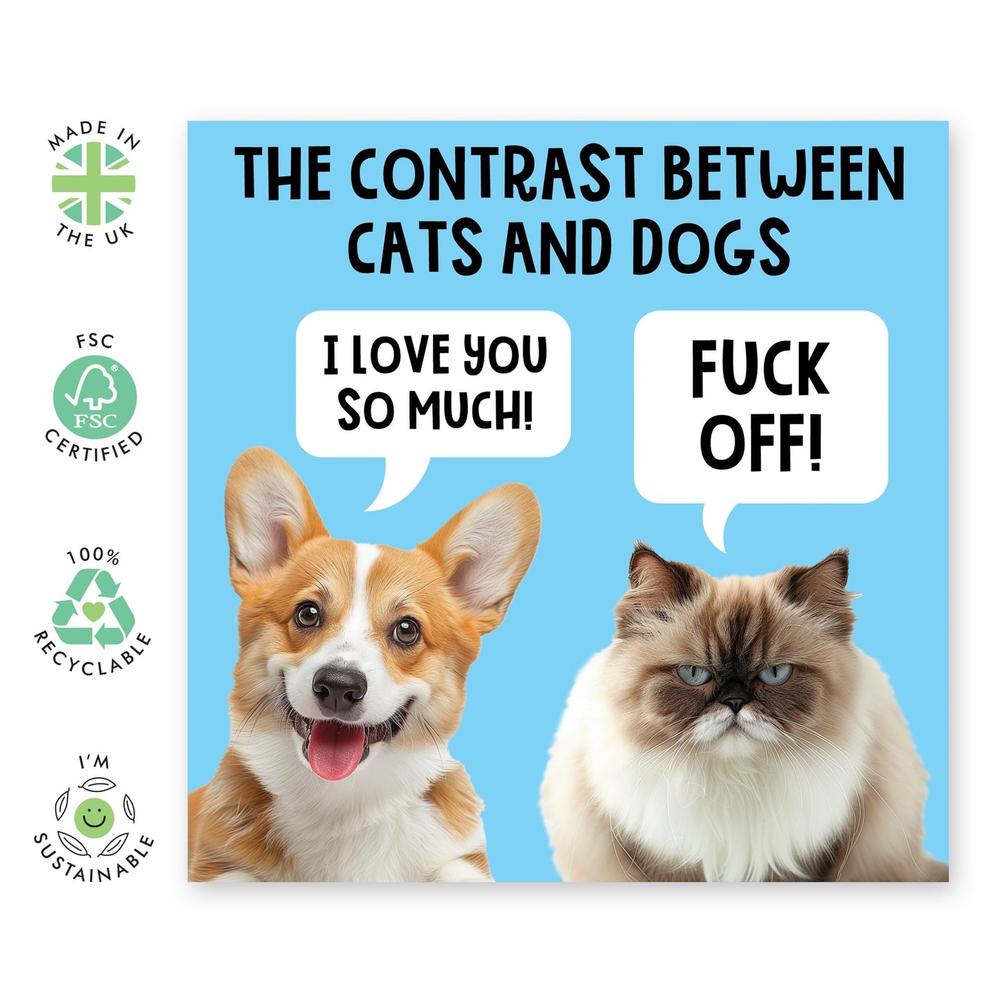 Greeting Card - 'CONTRAST IN CATS AND DOGS' - Perfect for Celebrating the Unique Personalities of Pets - Ideal for Pet Lovers & Add a Fun Twist to Their Special Day - Comes With Stickers By Central 23