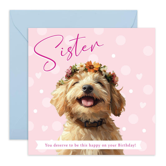 Smiling Pet Birthday Card - 'Hope You're This Happy Dog Sister' - Gifts for Sis, Siblings, Big & Little Sister, Family, Kin, Fur Mum - Floral and Dog - Comes with Fun Stickers