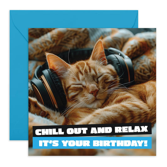 Chilling Cat Birthday Card - 'Chill Out Relax' - Perfect Card for Fur Parents, Cat lovers, Fur Mum & Pet Owners - Stay Cool and Just Chill - Comes with Fun Stickers