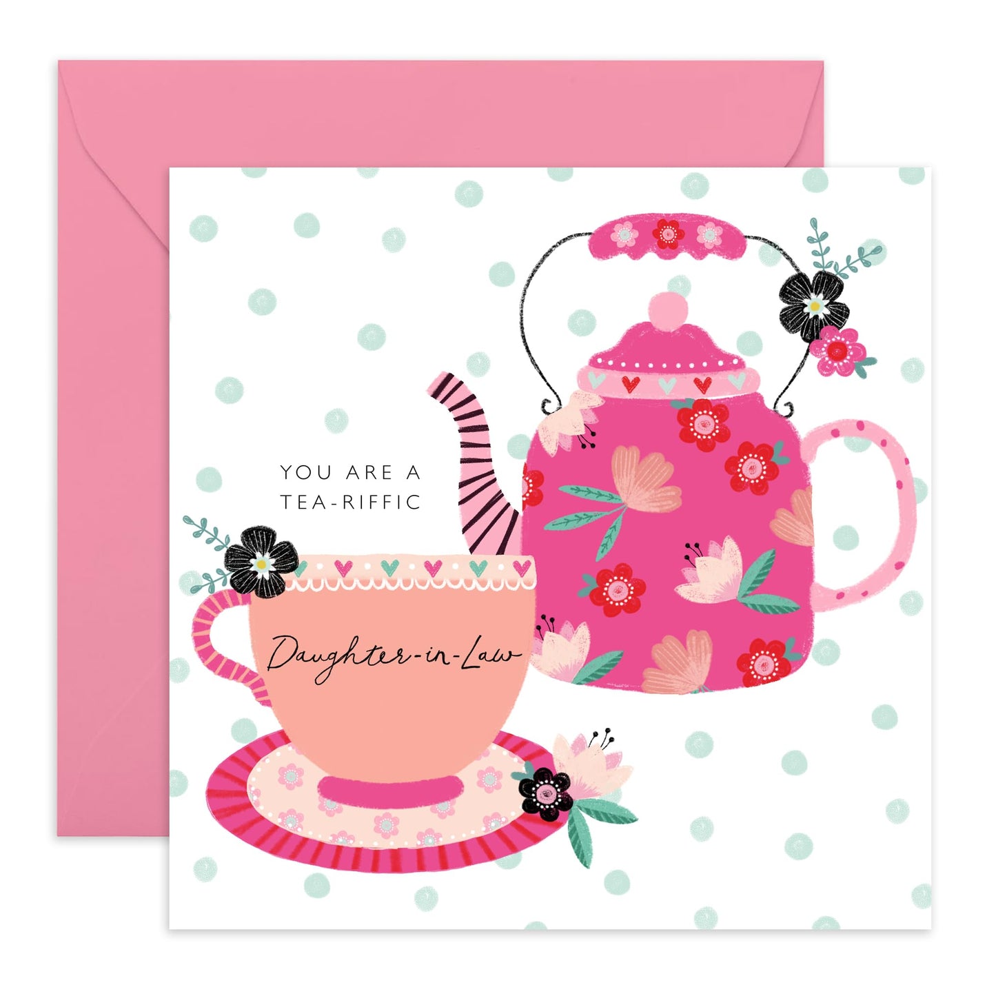 Daughter In Law Birthday Cards And Envelopes - TEAriffic Daughter-in-law - Heartfelt Greeting Cards For Women - Thank You Mothers Day Easter Card For Her - Comes With Stickers By Central 23
