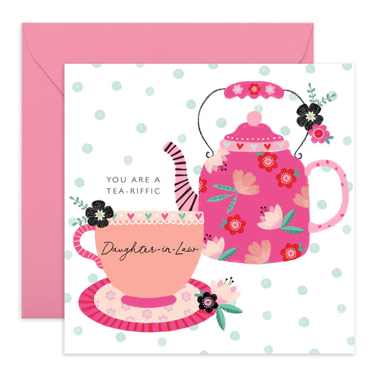 Daughter In Law Birthday Cards And Envelopes - TEAriffic Daughter-in-law - Heartfelt Greeting Cards For Women - Thank You Mothers Day Easter Card For Her - Comes With Stickers By Central 23