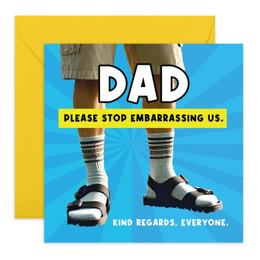 Funny Birthday Card - 'Dad Please Stop Embarrassing Us' - Jokes for Fathers Day, Grandfather, Husband, Hubby, Uncle, In Law - Daddy's Fashion - Comes with Fun Stickers