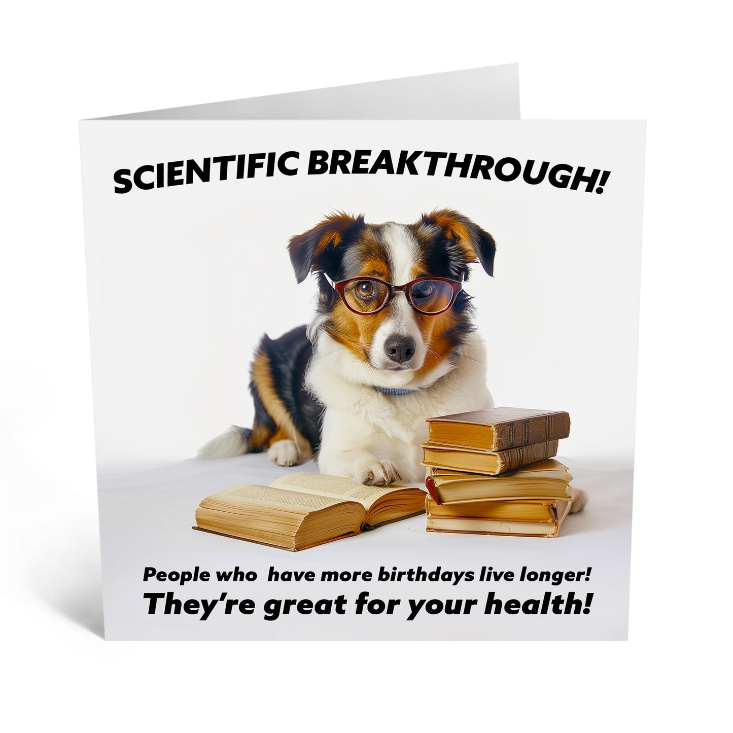 Greeting Card - 'SCIENTIFIC BREAKTHROUGH DOG' - Perfect for Dog Lovers and Science Enthusiasts - Ideal for Celebrating Birthdays with a Fun Twist & Adds Humor - Comes With Stickers By Central 23