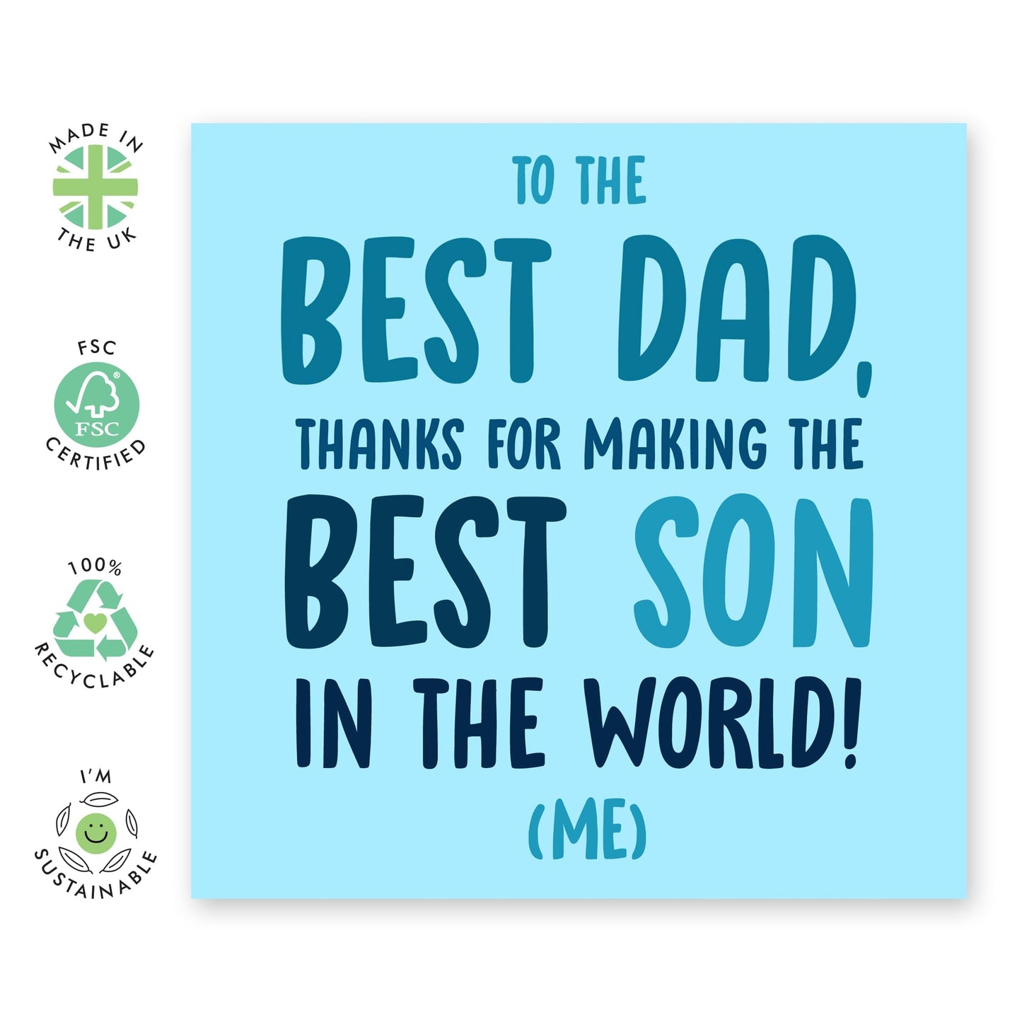 Funny Greeting Card - 'DAD, MAKING THE BEST SON' - Perfect for Celebrating with a Humorous Touch - Ideal for Showing Your Love for the Amazing Dad Who Made You - Comes With Stickers By Central 23