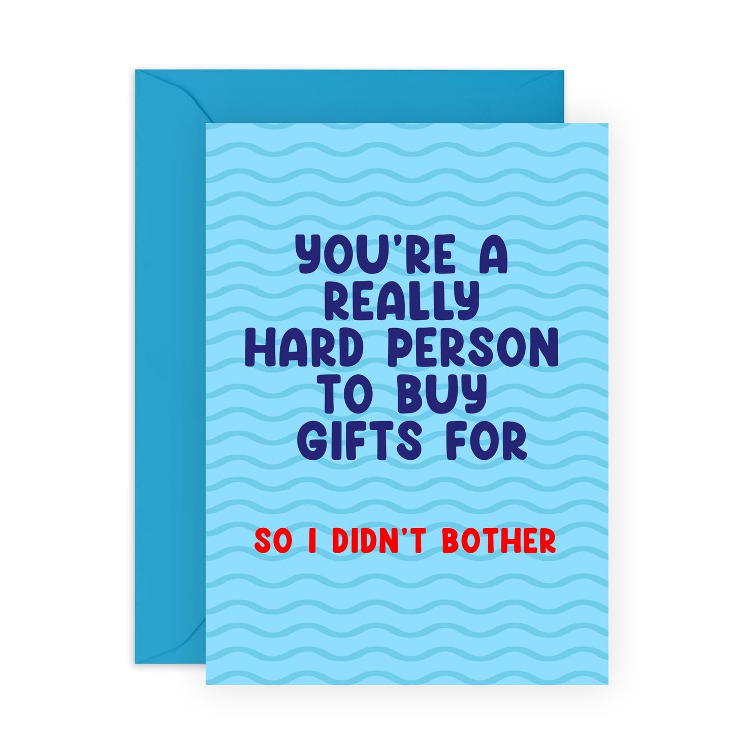 Birthday Card For Men - Really Hard Person To Buy Presents For Blue - Humour Birthday Cards For Husband - Dad Daddy - For Male Friend - Comes With Fun Stickers By Central 23