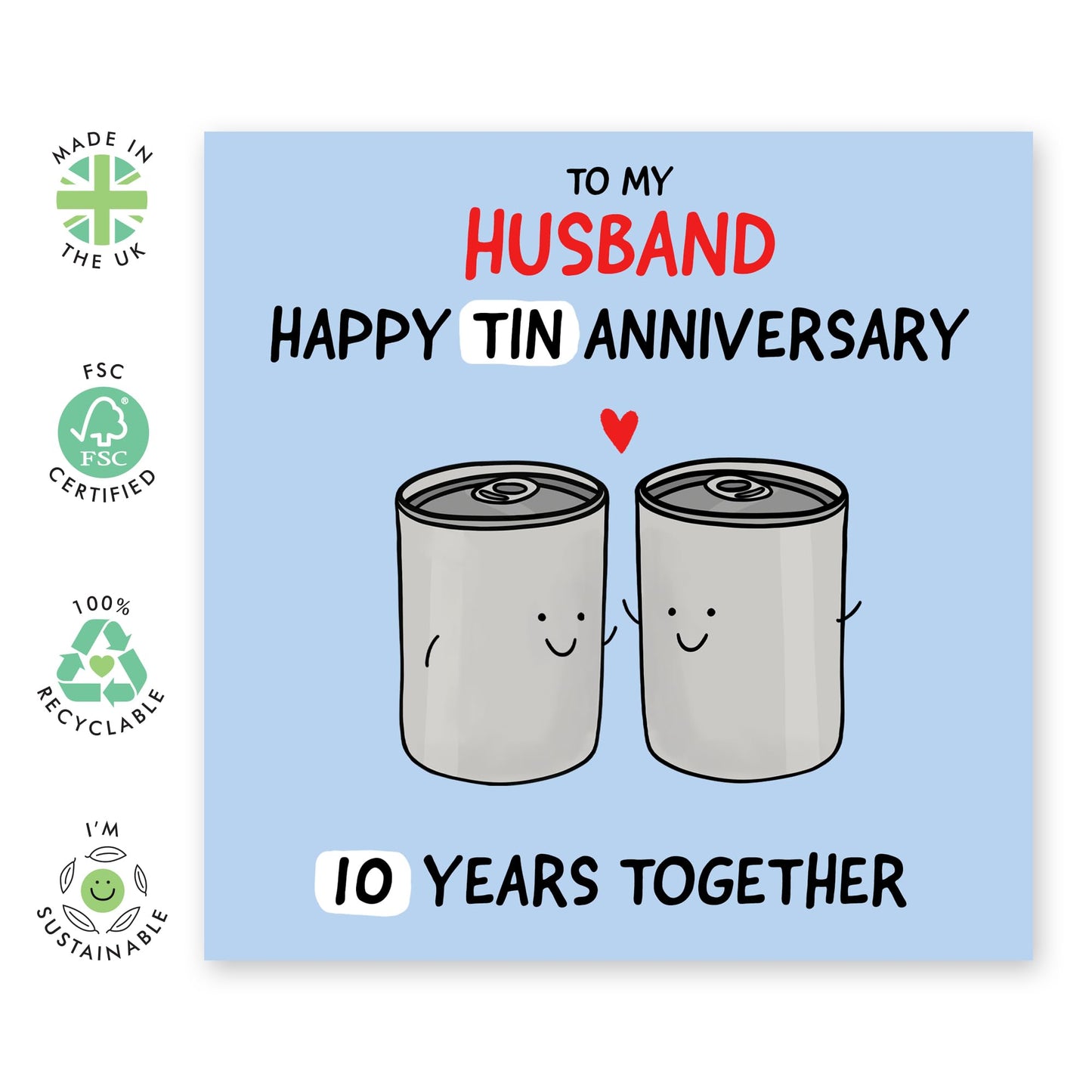 Cute 10th Anniversary Day Card - 'Husband Tin Anniversary' - Romantic Gifts for Hubby, Partner, Other Half, Married Couples, Him - Through Thick and Tin - Comes with Fun Stickers