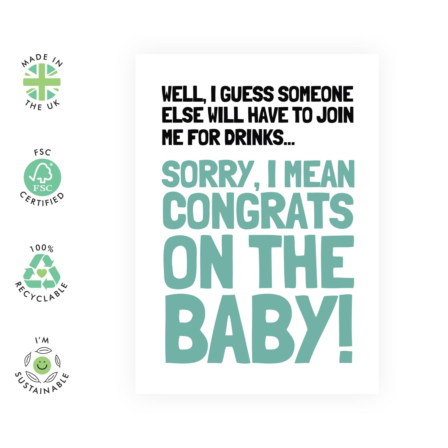 New Baby Celebration Card with Jokes - 'Someone Else To Drink With' - Gifts for Friends, Family, Co-worker, Colleagues, Bestie, Bruv, Mate, Brother, Him, Her - Congrats - Comes with Fun Stickers
