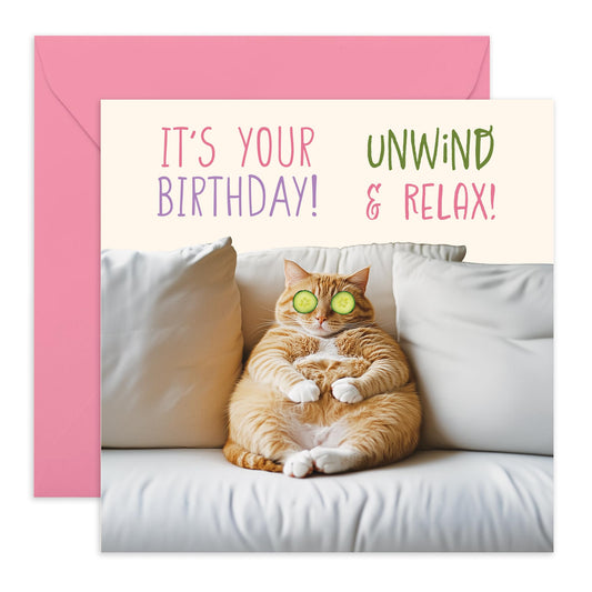 Relaxation Birthday Card for Her - 'Unwind And Relax Birthday Cat' - Gifts for Women, Wife, Mum, Girlfriend, Friend - Fat Cat Pampering - Comes with Fun Stickers