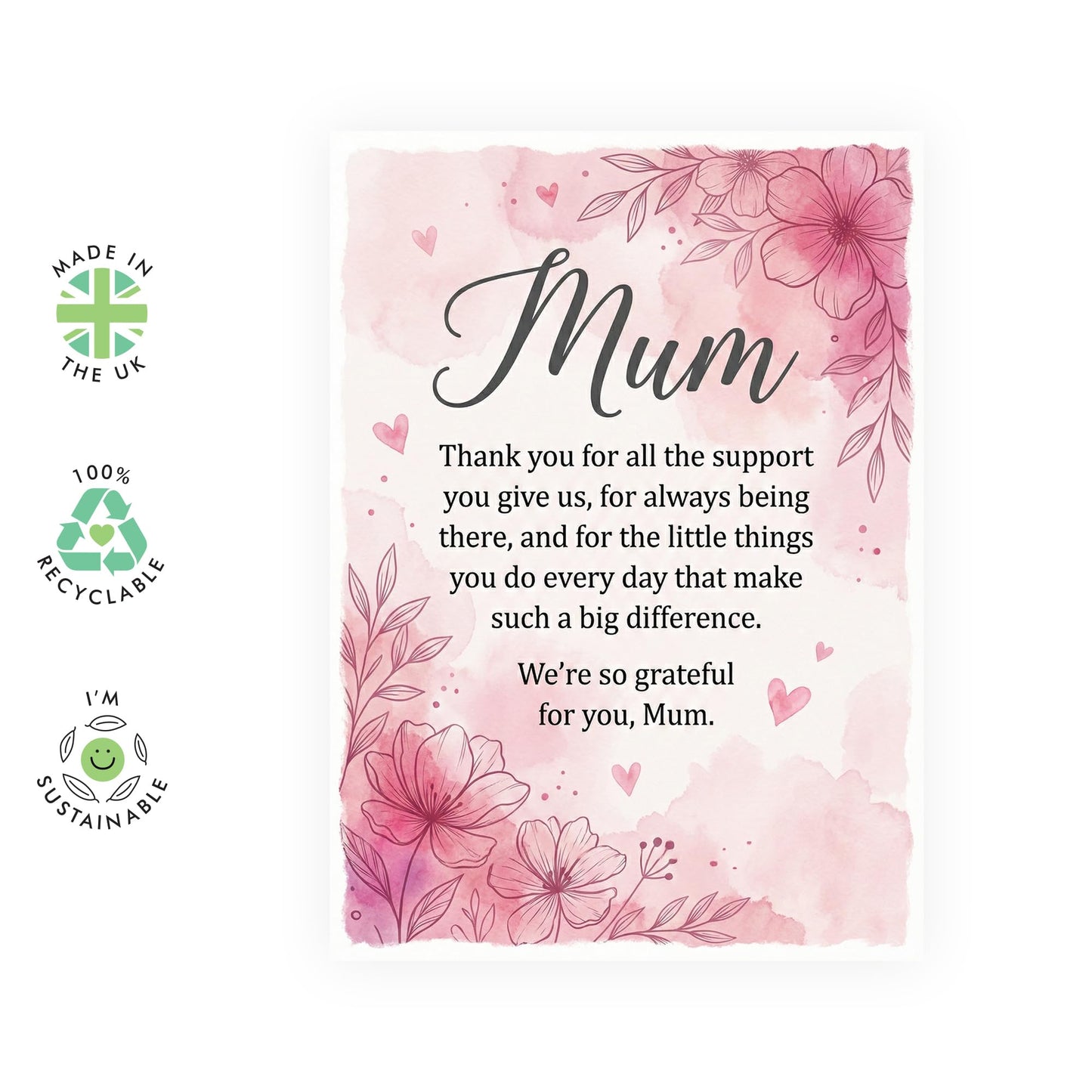 Mother’s Day Card for Mum - ‘We’re So Grateful for You’ Pink Floral Greeting Card - Thoughtful Verse for Mummy Mama - Made in UK - Includes Premium White Envelope