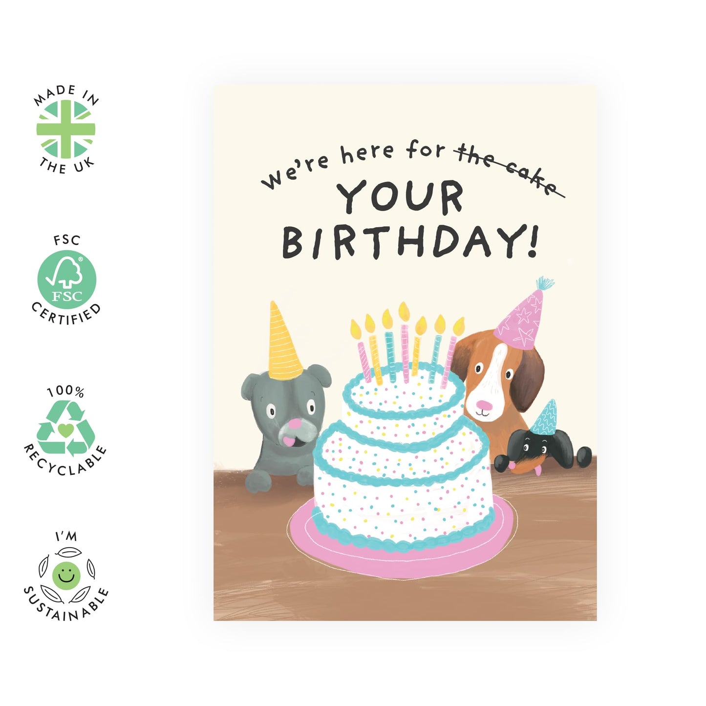 Dog Birthday Card For Fur Mum Dad - Here For The Cake/ Your Birthday - Happy Birthday Cards From The Pet - Animals Doggo Puppy Gifts for Him Her - Comes With Fun Stickers By Central 23