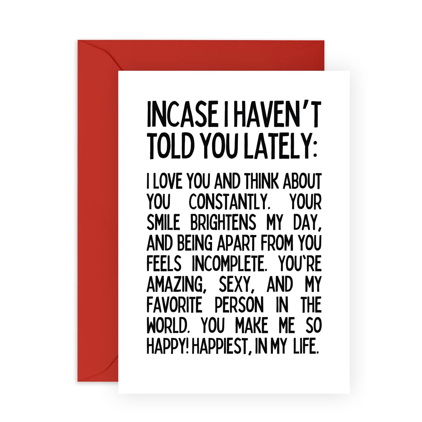 Heartfelt Greeting Card - 'INCASE I HAVEN'T TOLD YOU LATELY' - Perfect for Expressing Appreciation and Love - Ideal for Letting Someone Know They’re Cherished - Comes With Stickers By Central 23