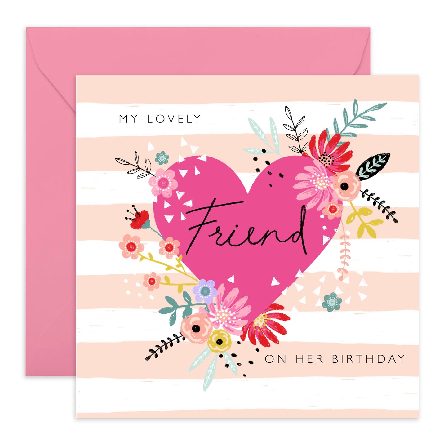 Friend Birthday Card For Women - My Lovely Friend On Her Birthday - Pretty Flowers Hearts - Floral Friendship Cards For Female Friends - Gifts For Her - Comes With Cute Stickers - By Central 23