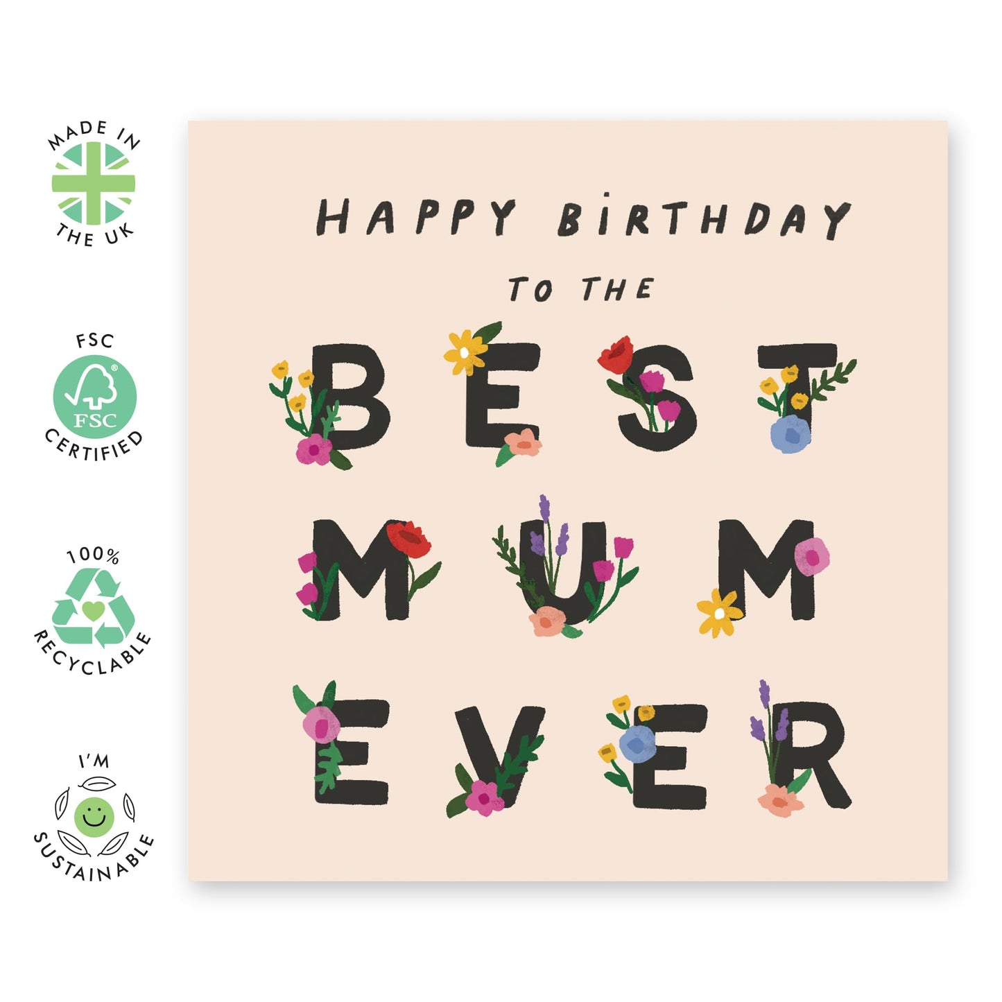 Mum's Birthday Card - 'Best Mum Ever Floral' - Gifts for Mothers, Ma, Mam, Her - Thank You and I Love You - Comes with Fun Stickers