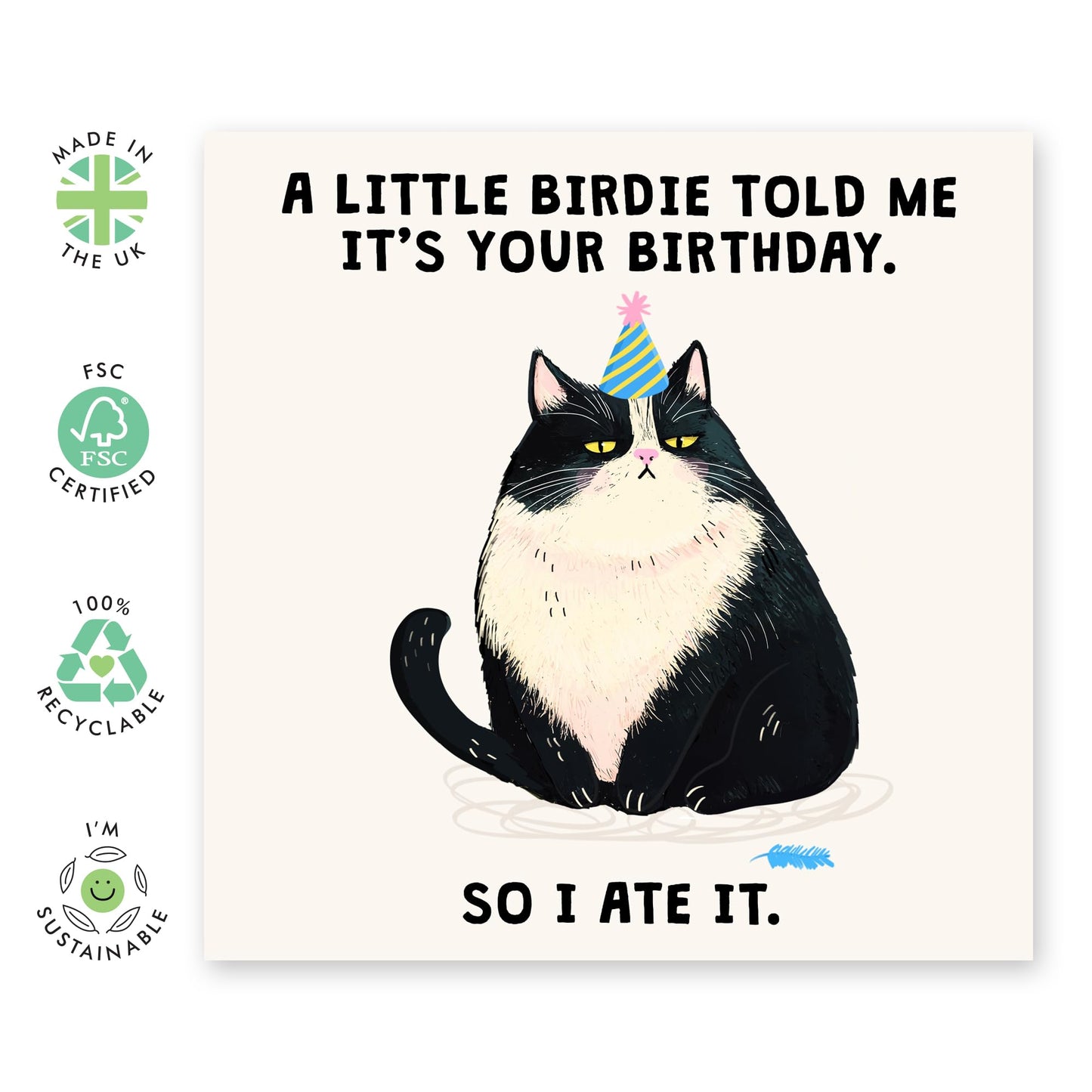 Funny Cat Birthday Card – 'A Little Birdie Told Me' – Gifts for Cat Lovers, Fur Mums, Dads, Pet Owners, Him, Her, Friends – Cute and Quirky Greeting with Blue Envelope