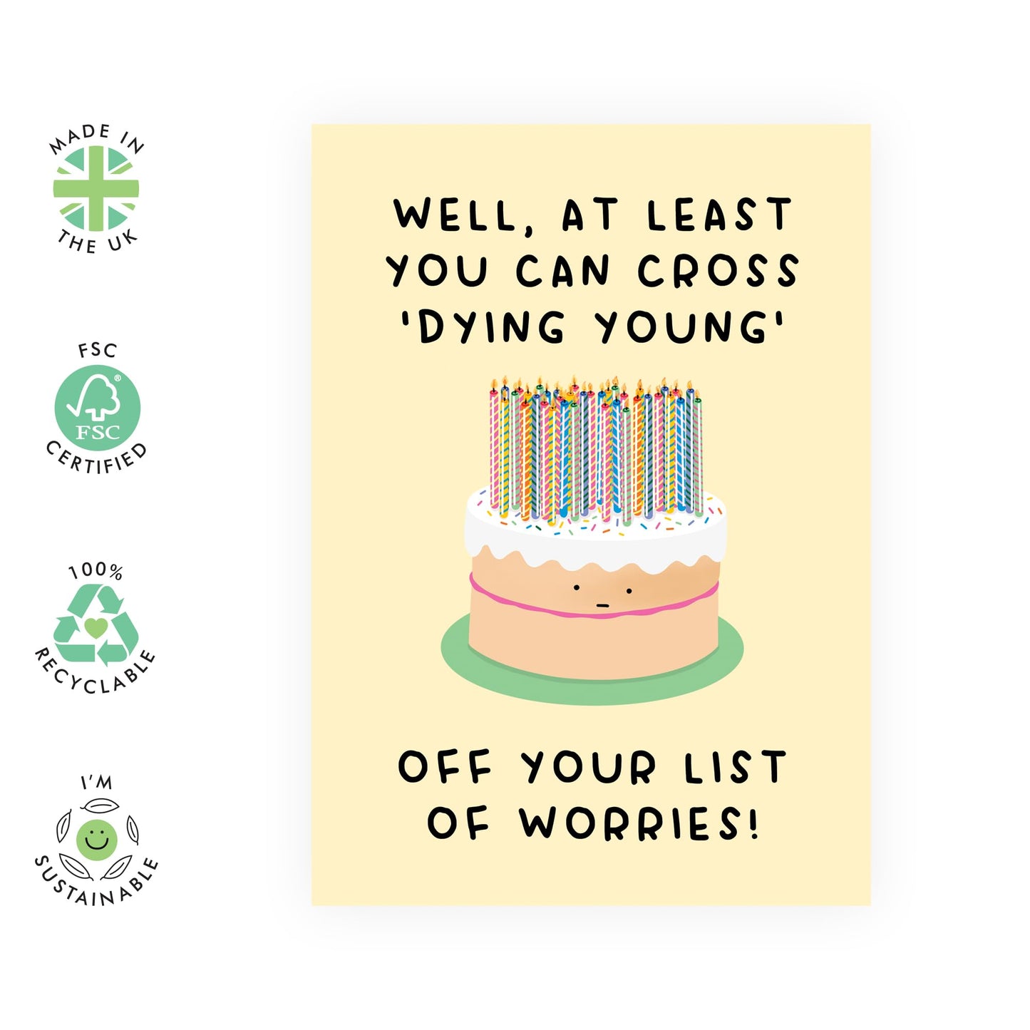 Age Jokes Birthday Card - Cross "Dying Young" - Gift for Dad, Mum, Gran, Nana, Grandad, Uncle, Aunt, Women, Men, Him, Her, 40's, 50's, 60's - Cake and Candles, Growing Old - Comes with Stickers