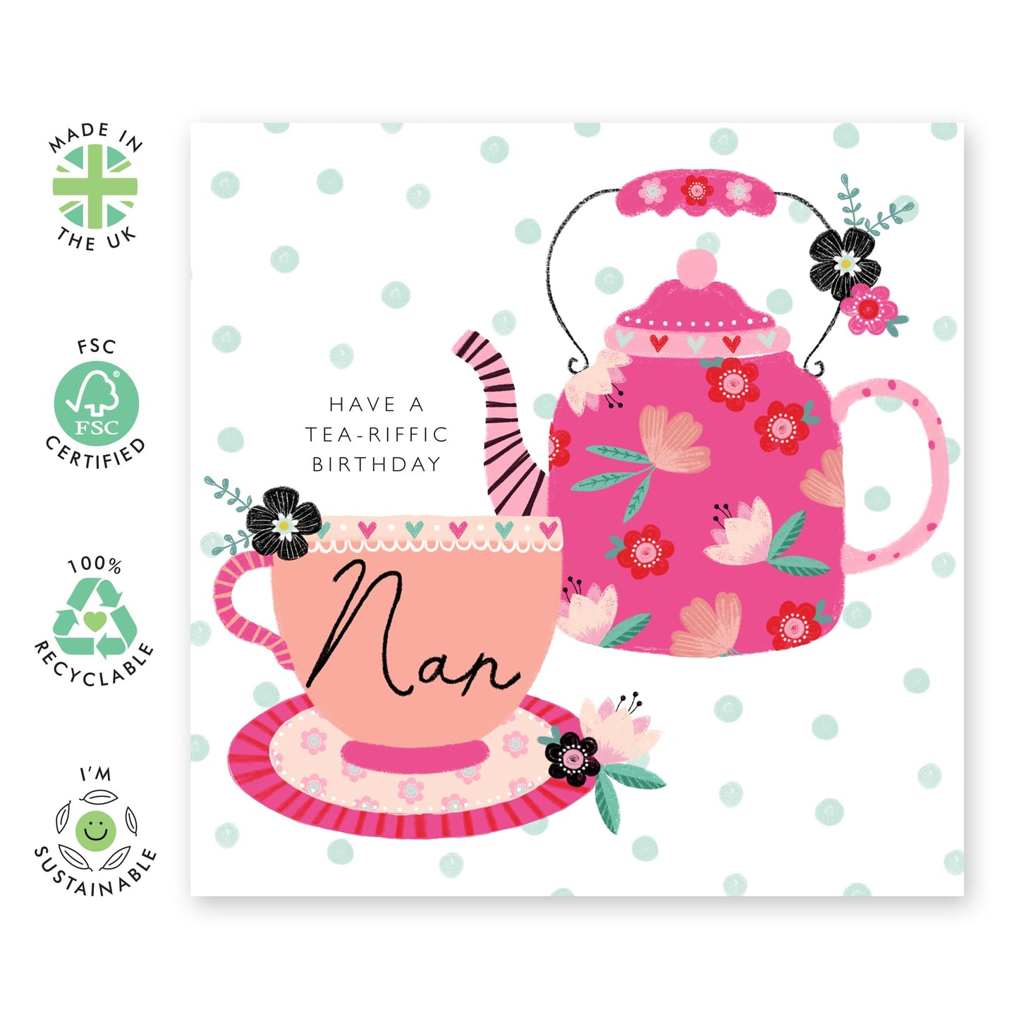 Nan Birthday Card - Have A Tea-riffic Birthday! - Grandma Greeting Cards For Her - Elegant Gifts For Women - Birthday Cards For Nanny Grandmother Granny - Comes With Fun Stickers By Central 23