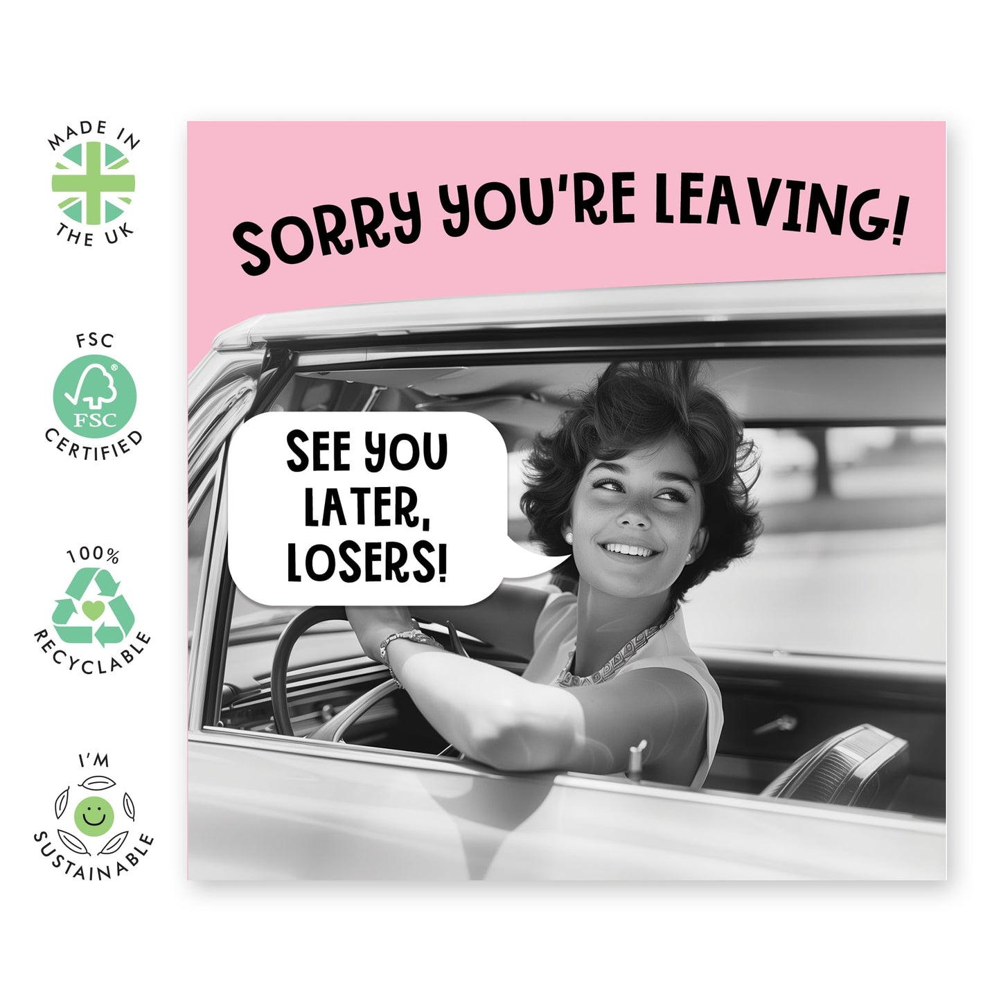Farewell Greeting Card - 'SORRY YOU'RE LEAVING' - Perfect for Saying Goodbye with a Touch of Playful and Fun Design - Ideal for Friends, Family, and Colleagues - Comes With Stickers By Central 23