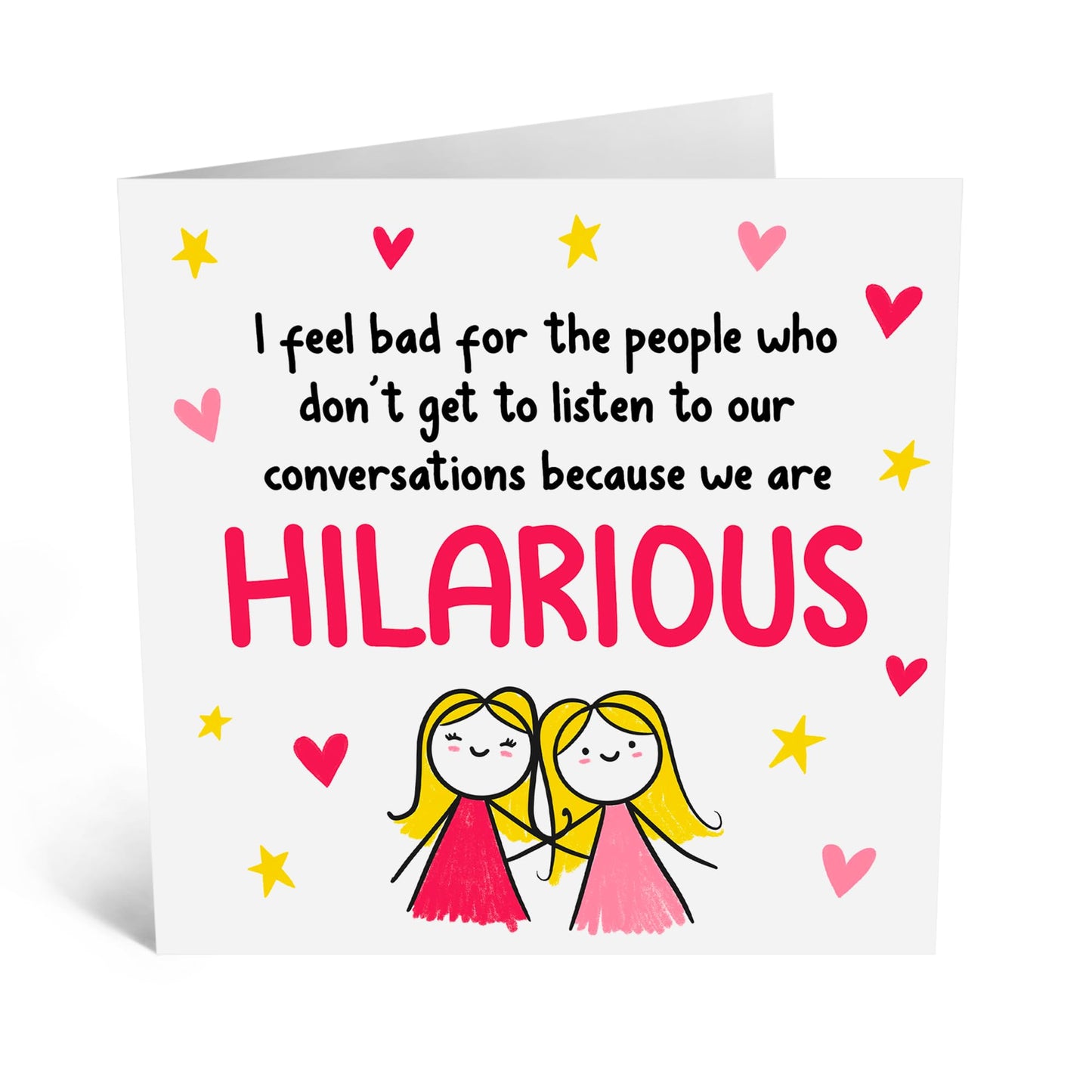 Fun Greeting Card - 'WE ARE HILARIOUS FRIENDS' - Perfect for Celebrating Friendship with Laughter and Joy - A Great Way to Appreciate Your Fun and Fabulous Friend - Comes With Stickers By Central 23