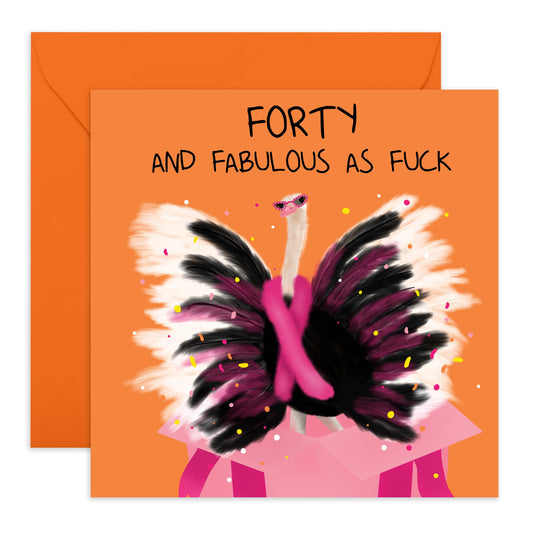 40th Birthday Card For Women - Forty Ostrich - Wife Birthday Greeting Card - Happy Fortieth Birthday Cards For Female Friends Daughter Sister Niece - Comes With Fun Stickers - By Central 23