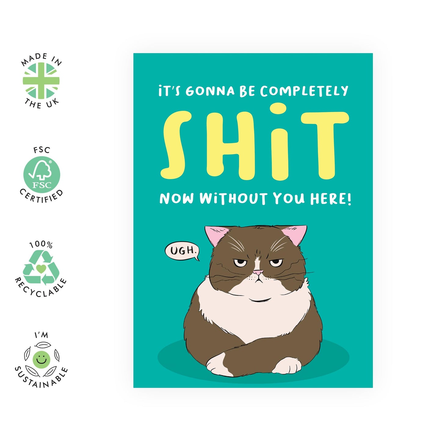 Congratulations New Job Card Colleagues - Sh*t Now Without You Cat - Leaving Cards For Women Men - New Job Card - Good Luck Card For Colleague - Goodbye Cards - Comes With Fun Stickers - By Central 23