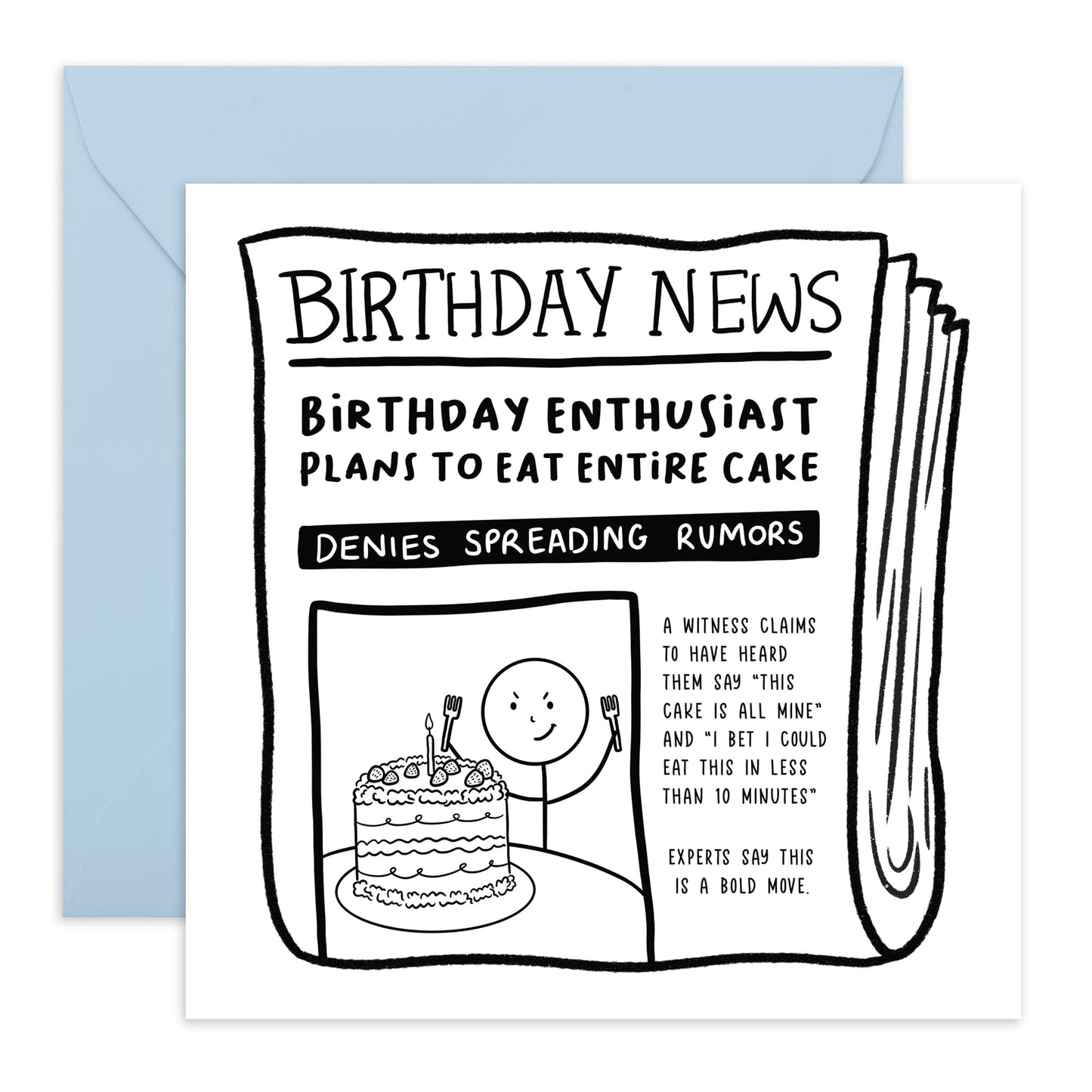 Funny Birthday Card - 'Birthday News Entire Cake' - Gifts for Friends, Besties, BFF,Girlfriends, Sister, Sis, Co-workers, Colleagues, Bruv, Mates, Family, Bro - Cake Eater - Comes with Fun Stickers