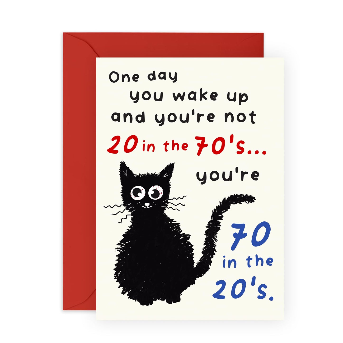 Funny 70th Birthday Card for Women Men – “Not 20 in the 70s” – Gifts for Dad, Mum, Grandpa, Grandma, Nan, Auntie, Uncle, Wife, Husband, Him, Her -Quirky Black Cat - Comes with Fun Stickers
