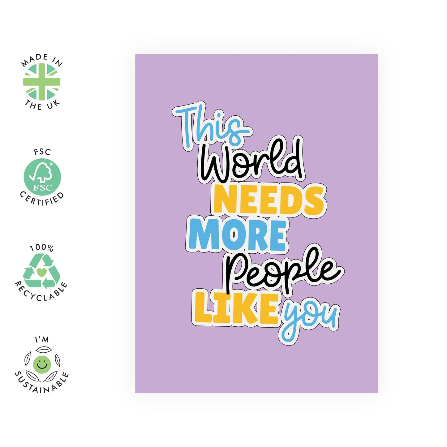 Congratulations Greeting Card - 'More People Like You' - Cheer Up Gift for Family, Friends, Besties, Colleagues, Coworkers - Great Person - Comes with Fun Stickers