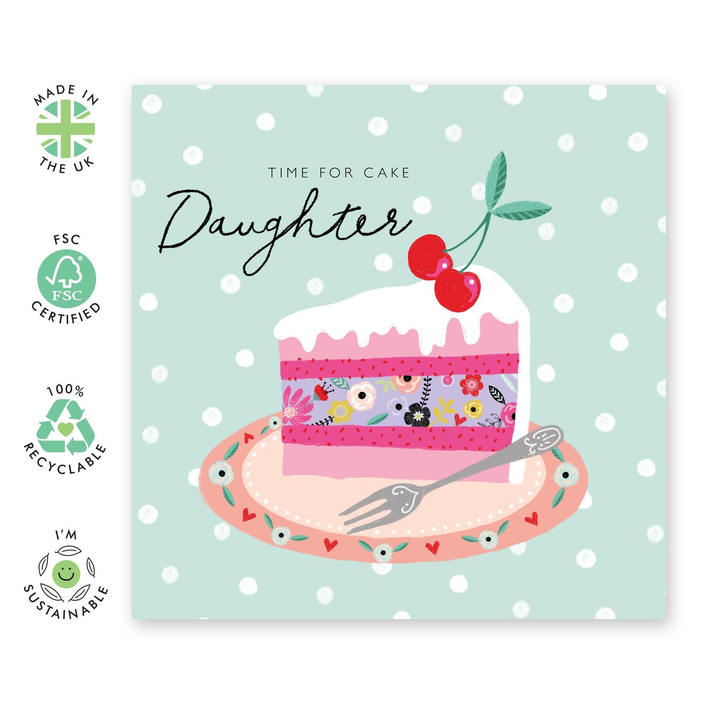 Birthday Card Daughter Her Female - Sage Polka Dots Birthday Cards For Women - Time For Cake! - Sweet Gifts For Girls - Comes With Cute Stickers By Central 23