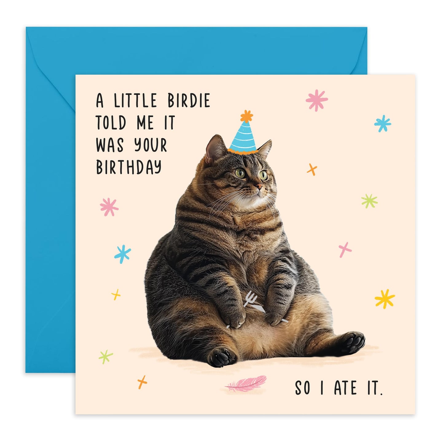 Cute Fat Cat Birthday Card - 'Little Birdie Cat' - Presents for Him, Her, Fur Mum or Dad, Her, Ladies, Cat Lovers, Pet Owners, Sister, Bestie, BFF, Sis, Colleagues, Friends -Adorable and Funny