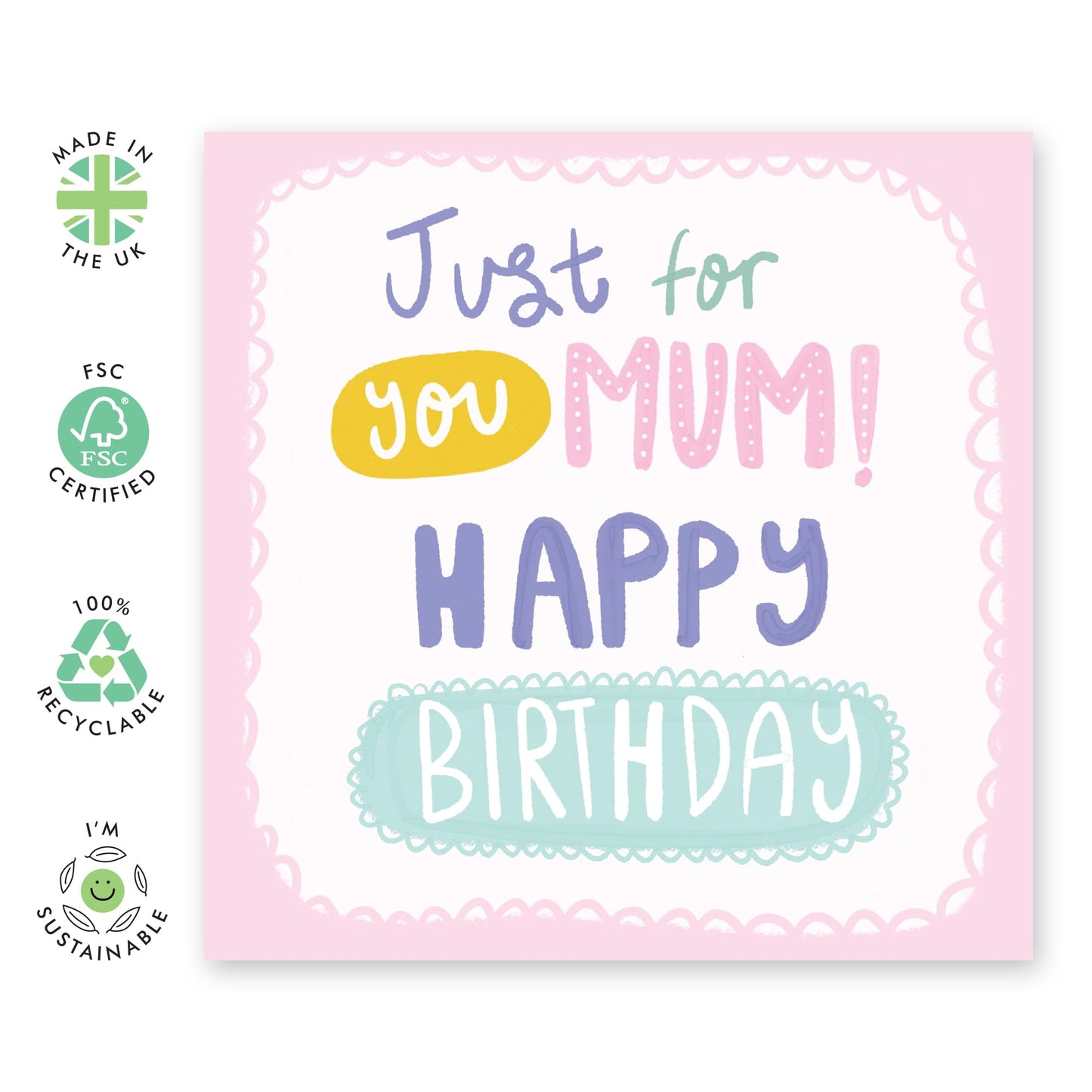 Mother's Cute Birthday Card - 'Just For You Mum' - Gift & Message for Mother, Mam, Mammy, Mummy, Ma, Mama, In-Law, Step Mum - From Your Kids - Comes with Fun Stickers