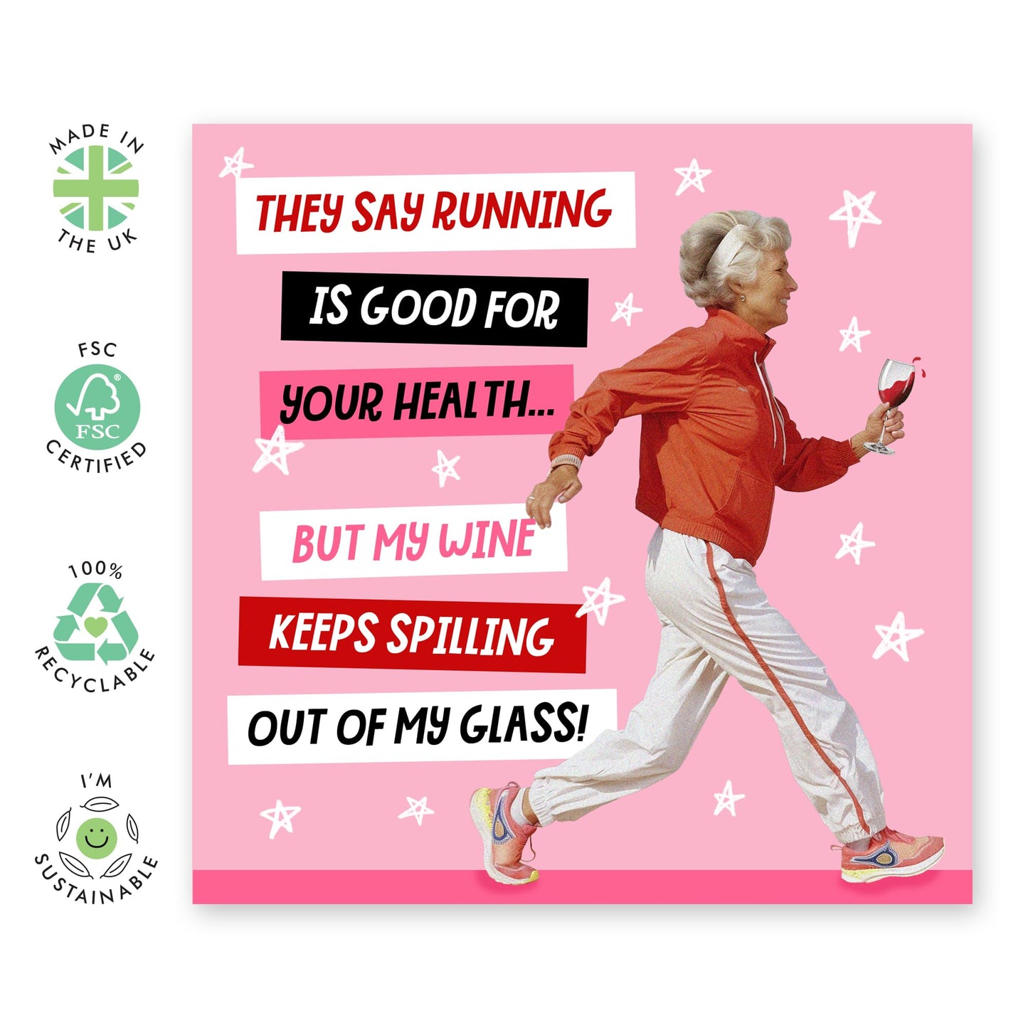 Greeting Card - 'RUNNING WINE KEEPS SPILLING' - Perfect for Any Occasion with a Humorous Twist - Ideal for Adding Laughter to Celebrations or Everyday Moments - Comes With Stickers By Central 23