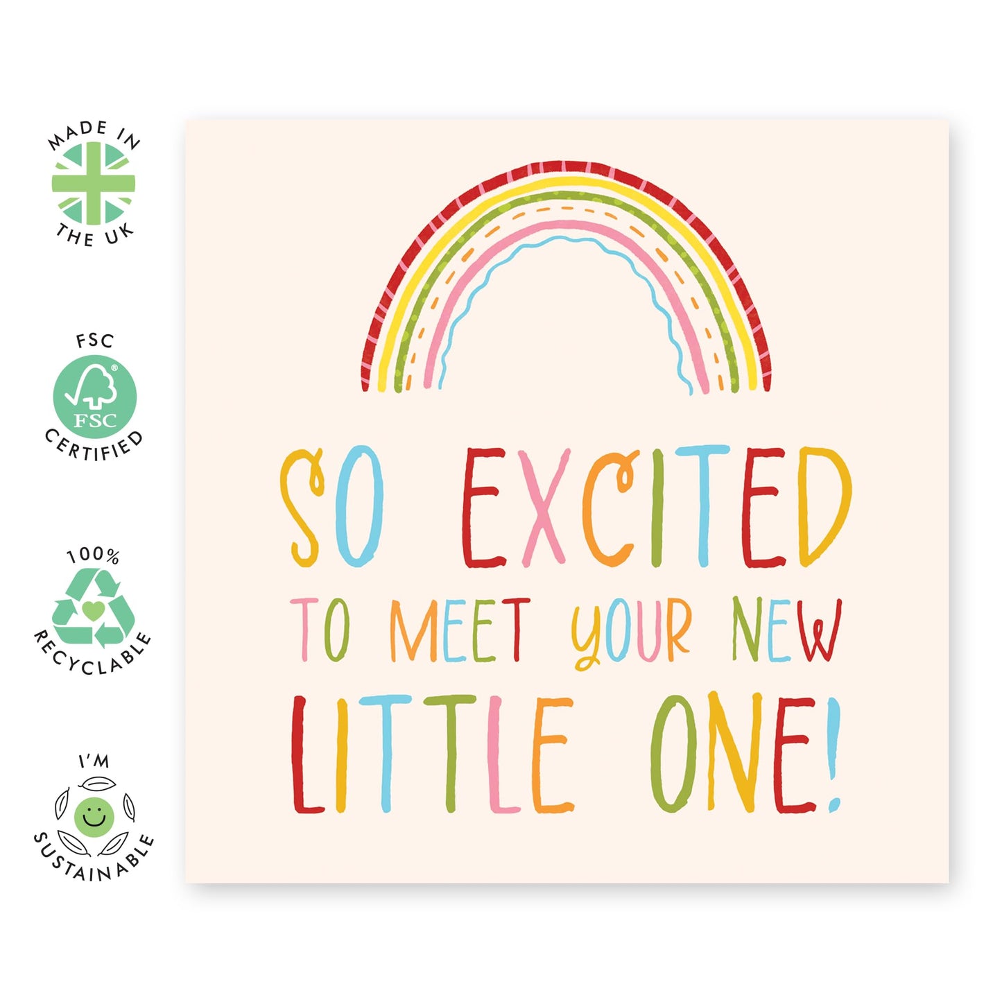 New Baby Card with Rainbow Design - So Excited to Meet Your New Little One- For New Parents, Baby Showers, or Birth Announcements, Gifts for Friends, Brother, Sister, Cousin- Blank Inside
