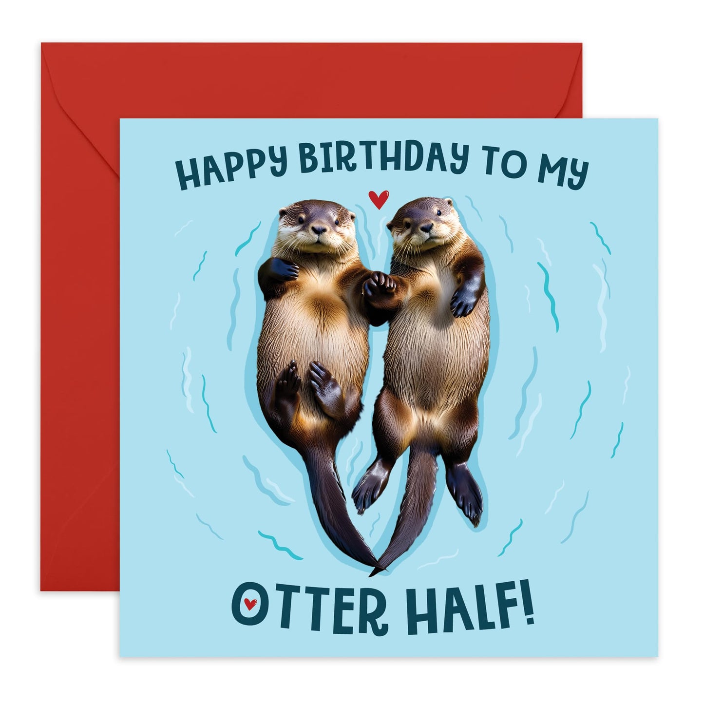 Birthday Greeting Card - 'BIRTHDAY TO MY OTTER HALF' - Perfect for Celebrating with a Cute Otter-Themed - Ideal for Showing Love & Adding a Touch of Joy to Birthday - Comes With Stickers By Central 23